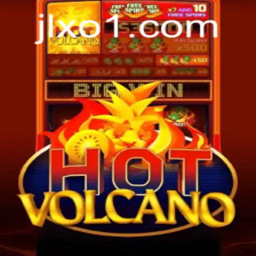 Exploring the Eruptive Adventure of HotVolcano by JLXO.COM